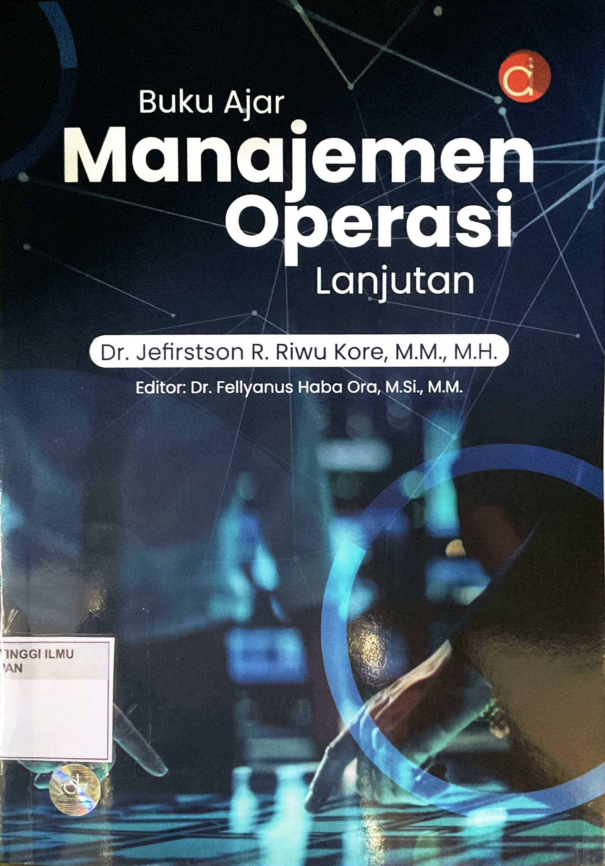 BUKU AJAR :MANAJEMEN OPERASI:LANJUTAN